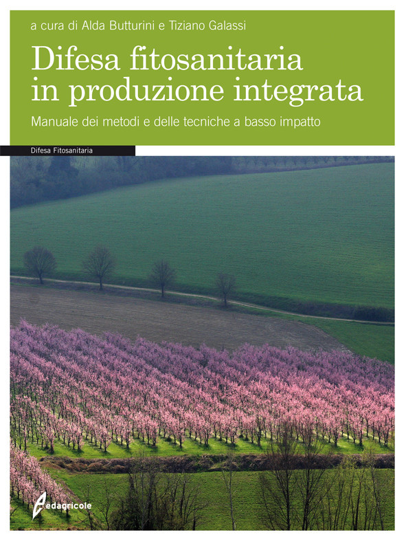 DIFESA FITOSANITARIA IN PRODUZIONE INTEGRATA MANUALE DEI METODI E DELLE TECNICHE A BASSO IMPATTO