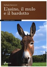 L ASINO IL MULO E IL BARDOTTO