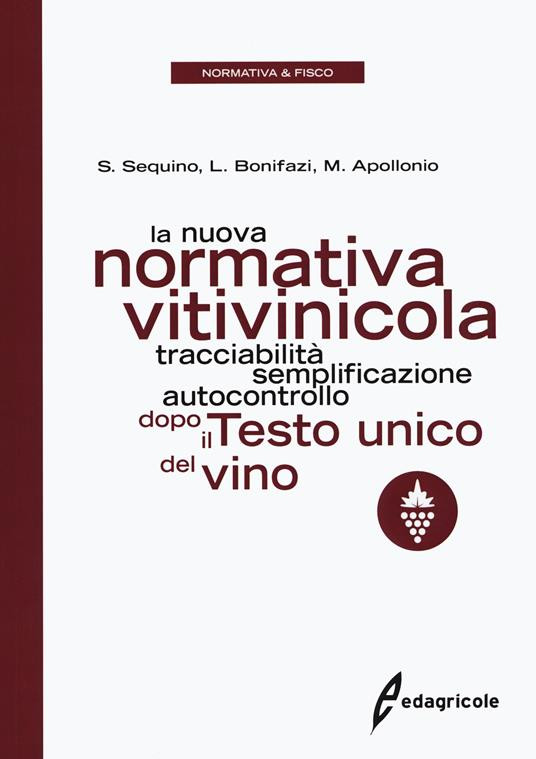 LA NUOVA NORMATIVA VITIVINICOLA
