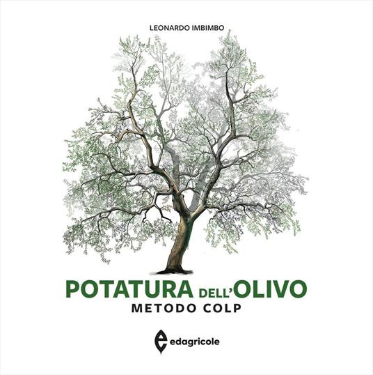 POTATURA DELL'OLIVO METODO COLP