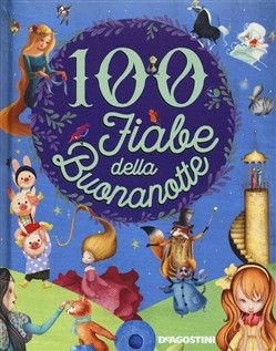 100 FIABE DELLA BUONANOTTE