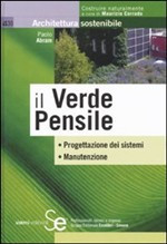 VERDE PENSILE PROGETTAZIONE DEI SISTEMI, MANUTENZIONE