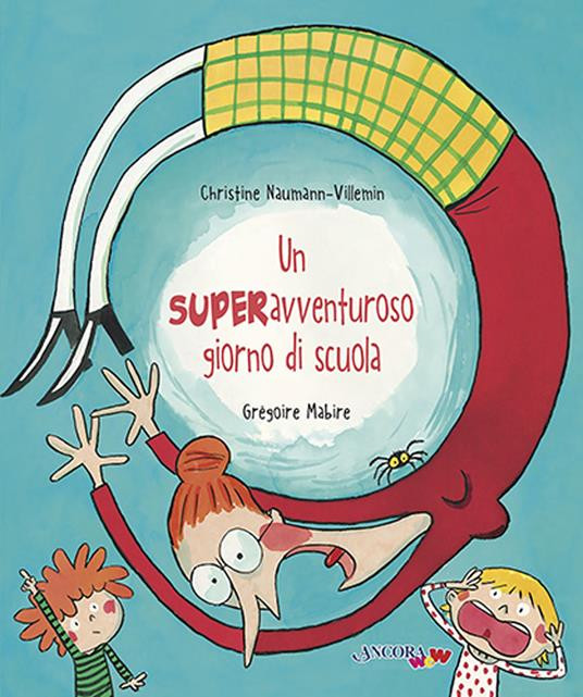 UN SUPER AVVENTUROSO GIORNO DI SCUOLA