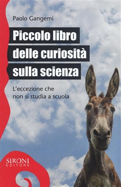 PICCOLO LIBRO DELLE CURIOSITA SULLA SCIENZA