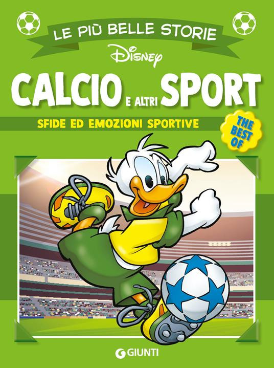 CALCIO E ALTRI SPORT SFIDE ED EMOZIONI SPORTIVE