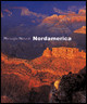 MERAVIGLIE NATURALI DEL NORDAMERICA