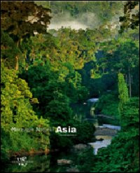 ASIA. MERAVIGLIE NATURALI