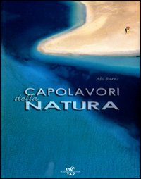 CAPOLAVORI DELLA NATURA