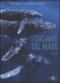 I GIGANTI DEL MARE