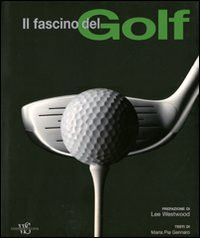 IL FASCINO DEL GOLF