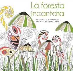 LA FORESTA INCANTATA