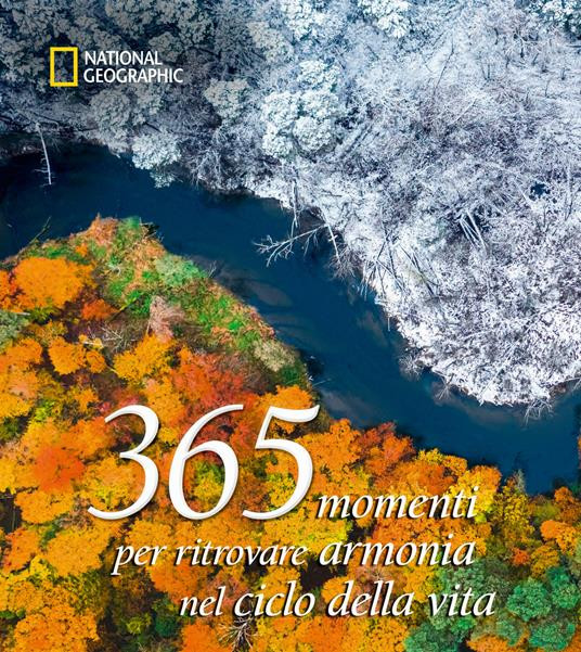 365 MOMENTI PER RITROVARE ARMONIA NEL CICLO DELLA VITA