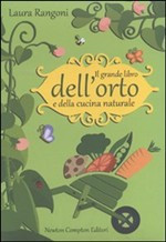 GRANDE LIBRO DELL ORTO E DELLA CUCINA NATURALE