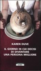 GIORNO IN CUI DECISI DI DIVENTARE UNA PERSONA MIGLIO