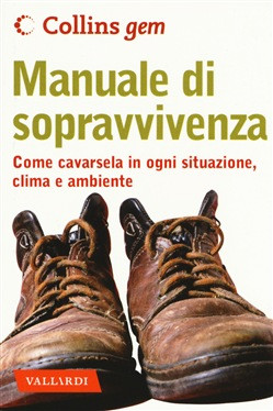 MANUALE DI SOPRAVVIVENZA