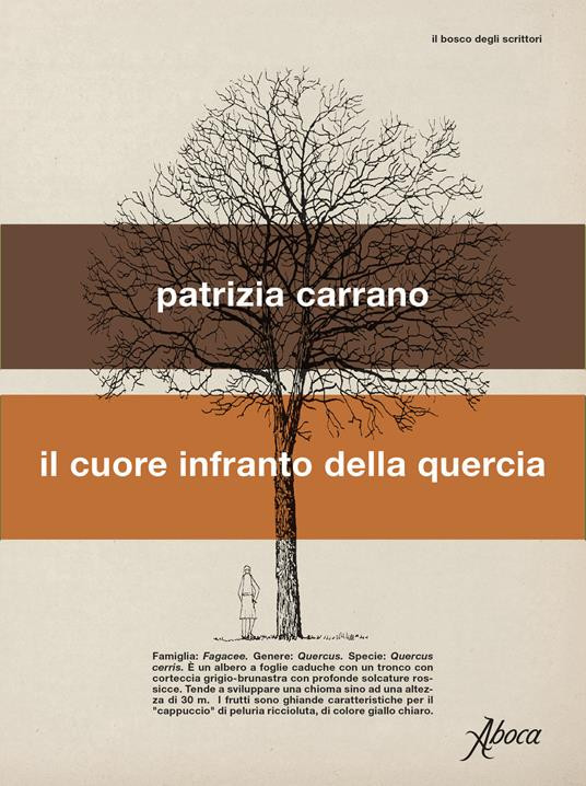 IL CUORE INFRANTO DELLA QUERCIA