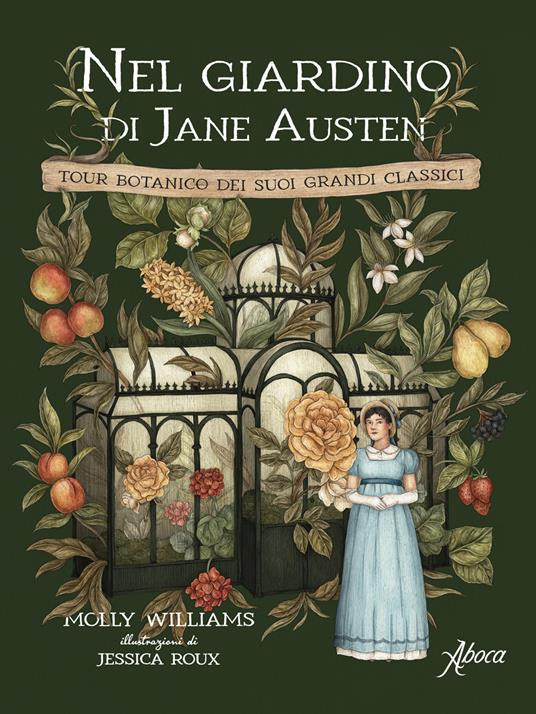 NEL GIARDINO DI JANE AUSTEN