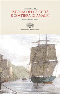 ISTORIA DELLA CITTA E COSTIERA DI AMALFI