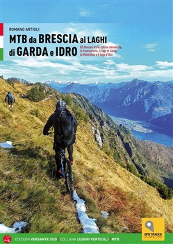 MTB DA BRESCIA AI LAGHI DI GARDA E IDRO