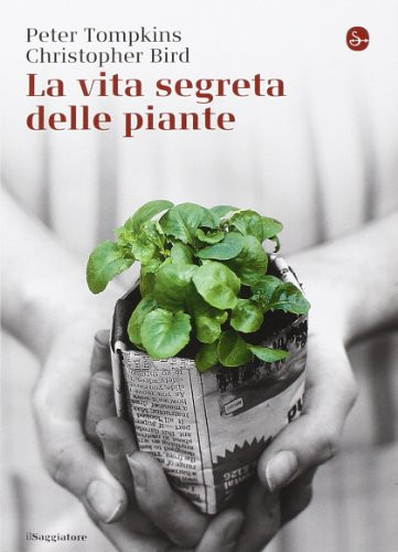 VITA SEGRETA DELLE PIANTE