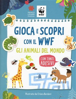 GIOCA E SCOPRI CON IL WWF GLI ANIMALI DEL MONDO