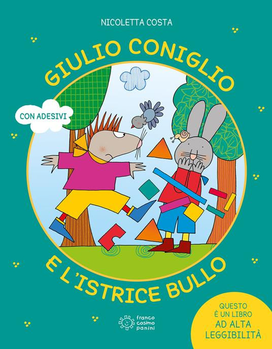 GIULIO CONIGLIO E L ISTRICE BULLO