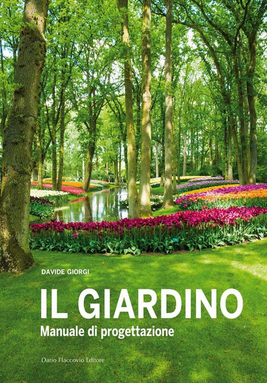 IL GIARDINO MANUALE DI PROGETTAZIONE