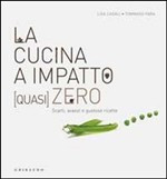 LA CUCINA A IMPATTO QUASI ZERO