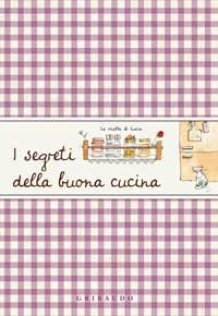 SEGRETI DELLA BUONA CUCINA