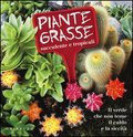 PIANTE GRASSE. SUCCULENTE E SUBTROPICALI