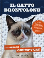 GATTO BRONTOLONE. IL LIBRO DI GRUMPY CAT
