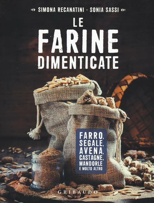 LE FARINE DIMENTICATE