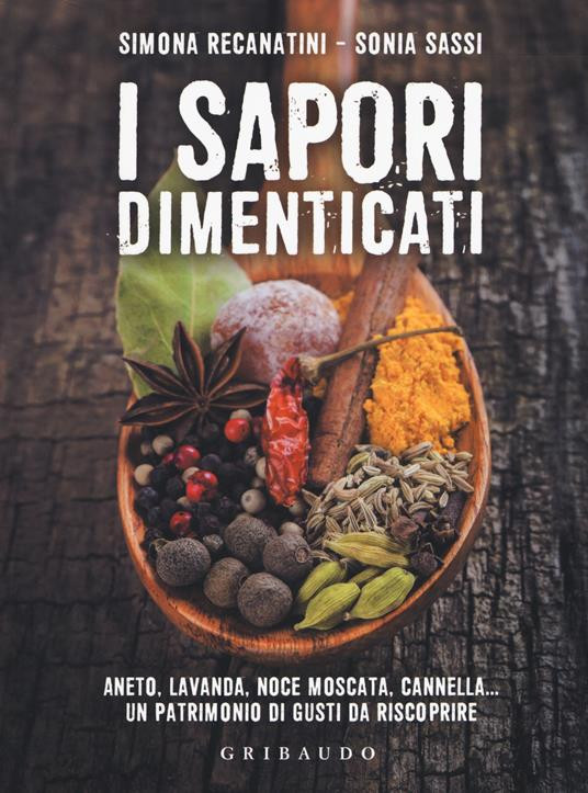 I SAPORI DIMENTICATI