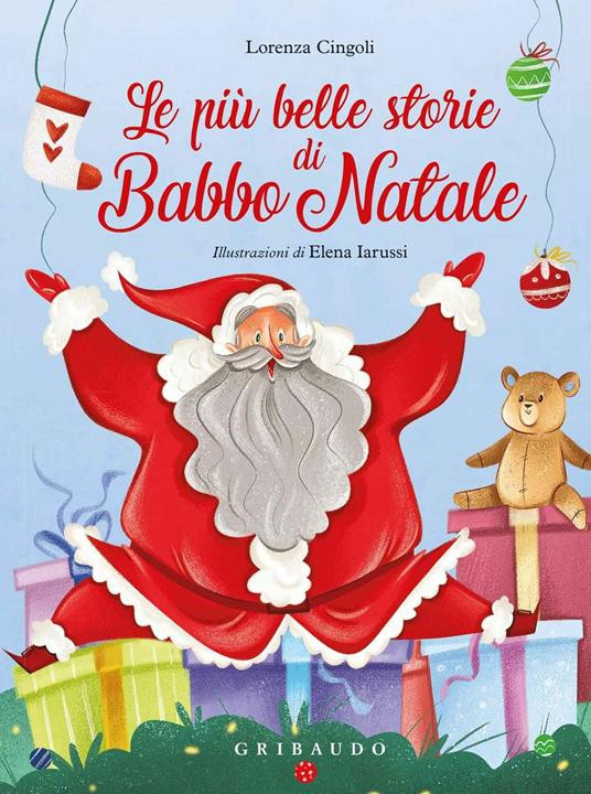 LE PIU BELLE STORIE DI BABBO NATALE