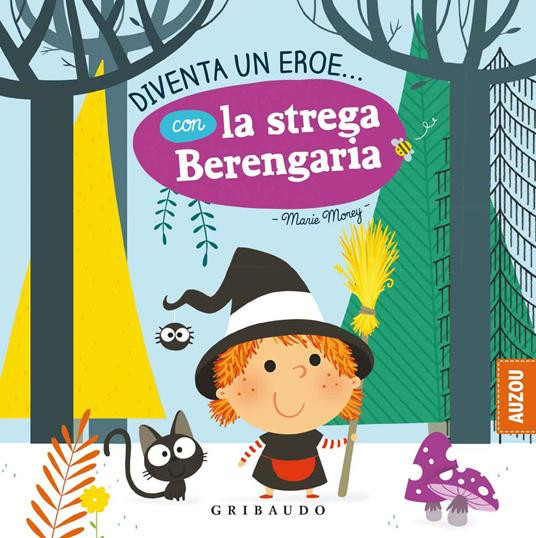 DIVENTA UN EROE CON LA STREGA BERENGARIA