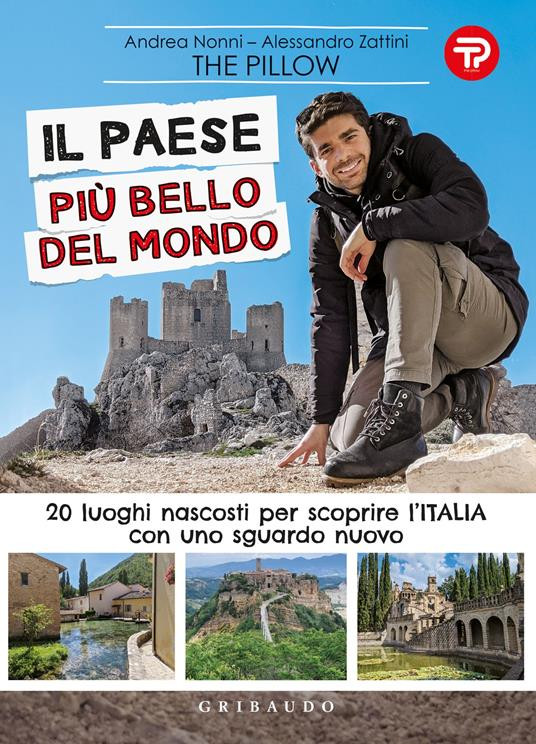 IL PAESE PIU BELLO DEL MONDO
