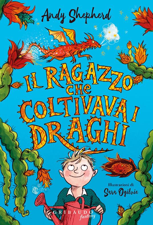 IL RAGAZZO CHE COLTIVAVA DRAGHI