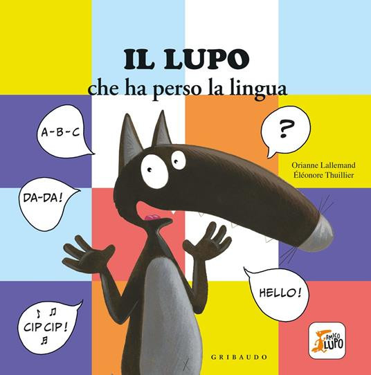 IL LUPO CHE HA PERSO AL LINGUA