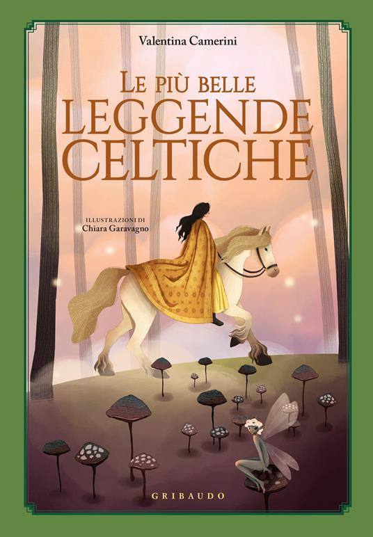 LE PIU BELLE LEGGENDE CELTICHE