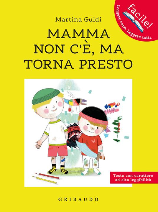MAMMA NON C E MA TORNA PRESTO