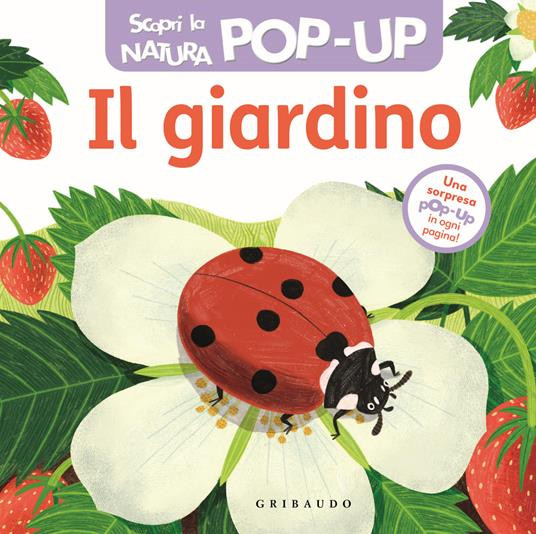 IL GIARDINO SCOPRI LA NATURA POP UP