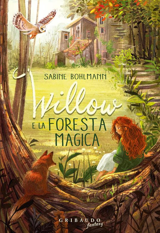 WILLOW E LA FORESTA MAGICA