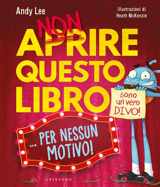 NON APRIRE QUESTO LIBRO PER NESSUN MOTIVO