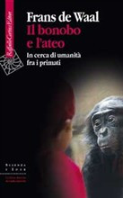 BONOBO E L ATEO. IN CERCA DI UMANITA FRA I PRIMATI