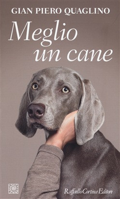 MEGLIO UN CANE