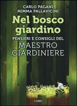 NEL BOSCO GIARDINO