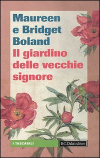 IL GIARDINO DELLE VECCHIE SIGNORE