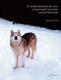 IL COMPORTAMENTO DEL CANE E LE PRINCIPALI ANOMALIE COMPORTAMENTALI