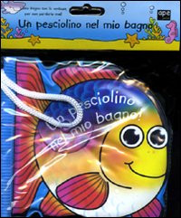 PESCIOLINO NEL MIO BAGNO!