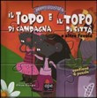 TOPO DI CAMPAGNA E IL TOPO DI CITTA